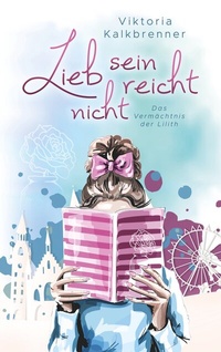 Abbildung von: Lieb sein reicht nicht - BoD - Books on Demand