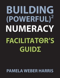 Enlarge image Cover: Building Powerful Numeracy - Pam Harris Consulting, LLC