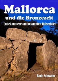 Abbildung von: Mallorca und die Bronzezeit - BoD - Books on Demand