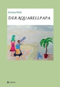 Cover: Der Aquarellpapa - tredition