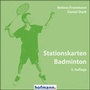 Cover: Stationskarten Badminton - Hofmann-Verlag