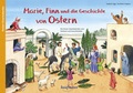 Cover: Marie, Finn und die Geschichte von Ostern - Kaufmann Verlag