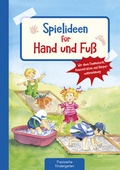 Cover: Spielideen f&uuml;r Hand und Fu&szlig; - Kaufmann Verlag