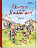 Cover: Abenteuer auf dem Kastanienhof - Kaufmann Verlag