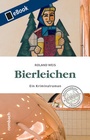 Cover: Bierleichen - Rombach Druck- und Verlagshaus