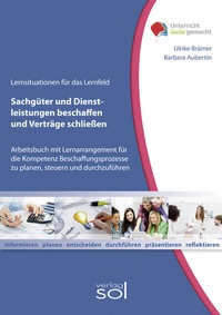 Abbildung von: Sachgüter und Dienstleistungen beschaffen und Verträge schließen - Europa-Lehrmittel