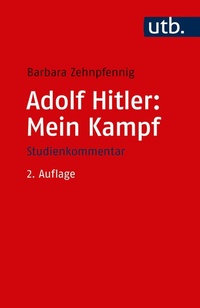 Abbildung von: Adolf Hitler: Mein Kampf - UTB