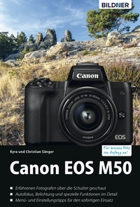Abbildung von: Canon EOS M50 - Für bessere Fotos von Anfang an - Bildner Verlag