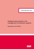 Cover: Intelligent data analysis in the management of production systems - Shaker