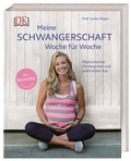 Cover: Meine Schwangerschaft Woche f&uuml;r Woche - Dorling Kindersley Verlag