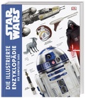 Cover: Star WarsT Die illustrierte Enzyklop&auml;die der kompletten Saga - Dorling Kindersley Verlag