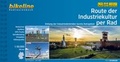 Cover: Route der Industriekultur per Rad - Esterbauer