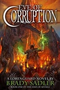 Cover: Eve of Corruption - Brady Sadler