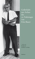 Cover: Gedenkakt aus Anlass des 50. Todestages von Fritz Bauer - Wallstein