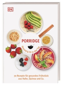 Abbildung von: Porridge - Dorling Kindersley Verlag