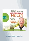 Cover: Mit Ern&auml;hrung heilen (DAISY Edition) - Argon Balance