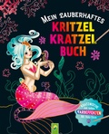 Cover: Mein zauberhaftes Kritzel-Kratzel-Buch - Schwager & Steinlein