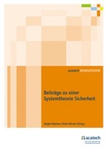Cover: Beitr&auml;ge zu einer Systemtheorie Sicherheit - utzverlag GmbH