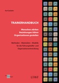 Cover: Trainerhandbuch - Menschen st&auml;rken, Beziehungen kl&auml;ren, Organisationen gestalten - Verlag Klemm+Oelschl&auml;ger