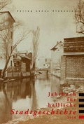 Cover: Jahrbuch f&uuml;r hallische Stadtgeschichte 2018 - Stekovics, J