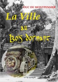 Abbildung von: La Ville au Bois dormant - Verlag Gueran