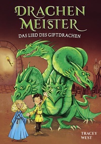 Abbildung von: Drachenmeister Band 5 - Das Lied des Giftdrachen - Adrian & Wimmelbuchverlag