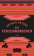 Cover: Die Verschwundenen - Antje Kunstmann Verlag