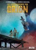 Cover: Die Ausgesto&szlig;enen von Orion. Band 1 - Splitter-Verlag