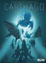 Cover: Carthago. Band 6 - Splitter-Verlag
