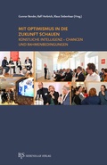 Cover: Mit Optimismus in die Zukunft schauen - B & S Siebenhaar Verlag OHG
