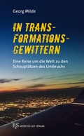 Cover: In Transformationsgewittern - B & S Siebenhaar Verlag OHG