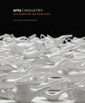 Cover: Arts/Industry - John Michael Kohler Arts Center