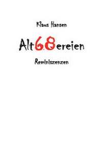 Enlarge image Cover: Alt68ereien - Reischl, Roland