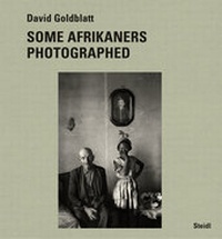 Abbildung von: Some Afrikaners Photographed - Steidl