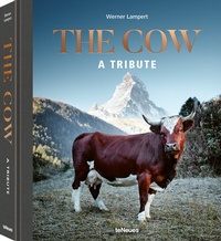 Abbildung von: The Cow - teNeues Verlag ein Imprint des Gestalten Verlags