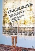 Cover: Kifayetsiz Hikayeler M&uuml;sabakasi - Everest Yayinlari