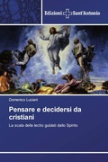 Cover: Pensare e decidersi da cristiani - Edizioni Sant'Antonio