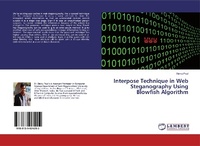 Abbildung von: Interpose Technique in Web Steganography Using Blowfish Algorithm - LAP Lambert Academic Publishing