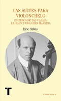 Cover: Las suites para violonchelo - Turner