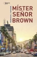 Cover: M&iacute;ster Se&ntilde;or Brown - Plataforma