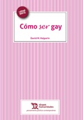 Cover: C&oacute;mo ser gay - Tirant Lo Blanch