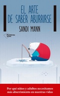 Cover: El arte de saber aburrirse - Plataforma