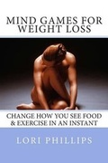 Cover: Mind Games for Weight Loss - Real Life Help Books