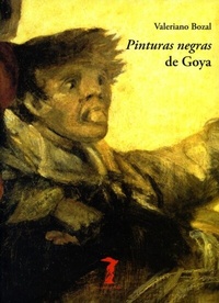 Abbildung von: Pinturas negras de Goya - Antonio Machado Libros