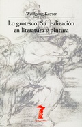 Cover: Lo grotesco. Su realizaci&oacute;n en literatura y pintura - Antonio Machado Libros