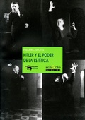 Cover: Hitler y el poder de la est&eacute;tica - Antonio Machado Libros