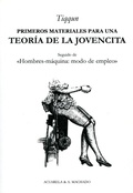 Cover: Primeros materiales para una teor&iacute;a de la Jovencita - Antonio Machado Libros