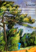 Cover: C&eacute;zanne y el fin del impresionismo - Antonio Machado Libros