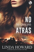 Cover: No te dejar&eacute; atr&aacute;s - Harlequin, una divisi&oacute;n de HarperCollins Ib&eacute;rica, S.A.