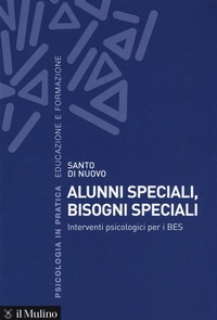 Abbildung von: Alunni speciali, bisogni speciali. Interventi psicologici per i BES - Psicologia in pratica;Il Mulino